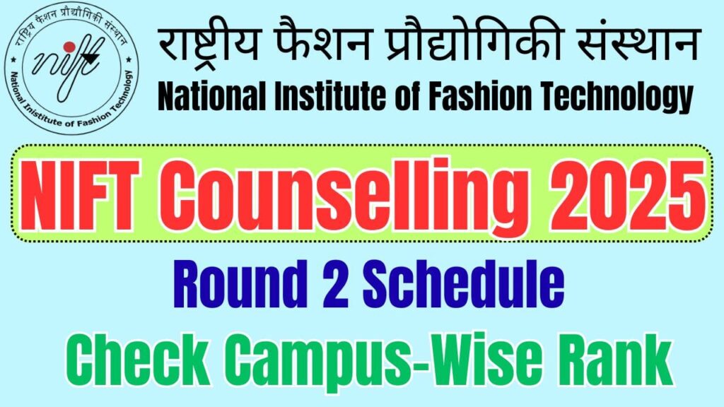 NIFT Counselling 2025