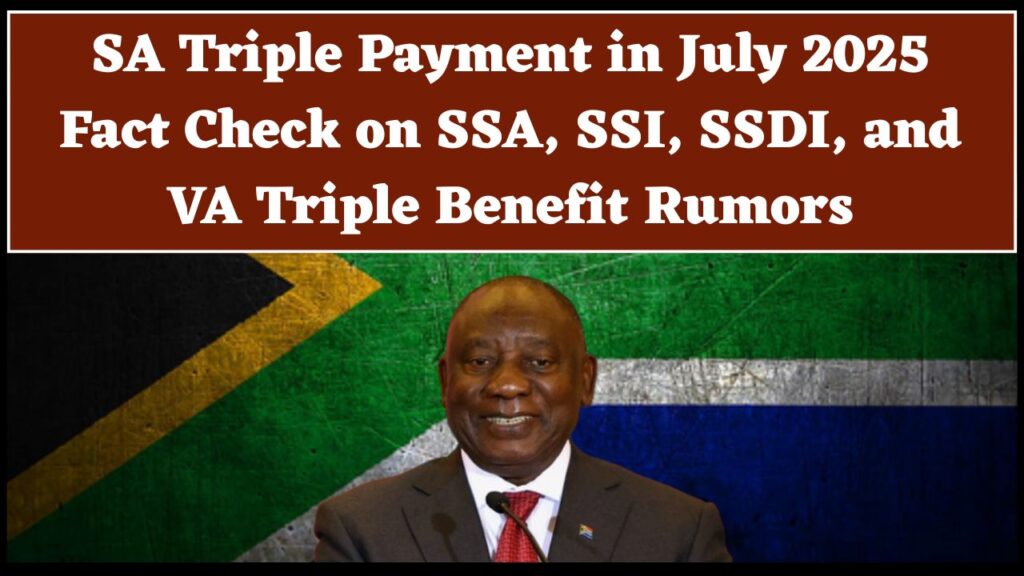 SA Triple Payment in July 2025