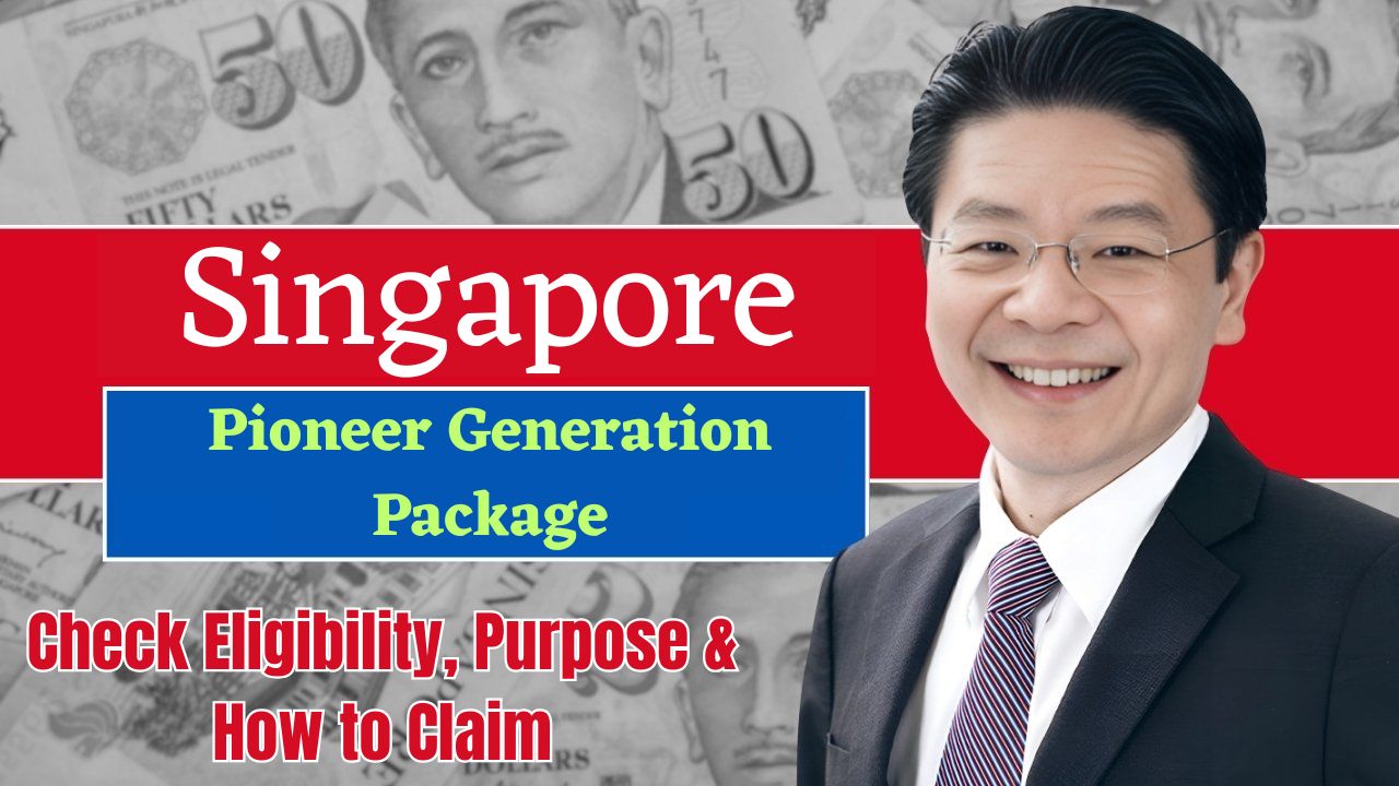 Singapore Pioneer Generation Package: Check Eligibility, Purpose & How to Claim 4 Singapore Pioneer Generation Package